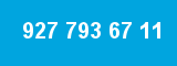 927 793 67 11